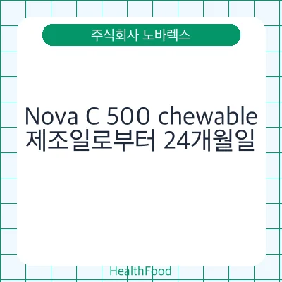 Nova C 500 chewable
